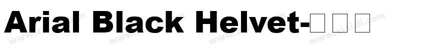 Arial Black Helvet字体转换 Arial Black Helvet字体转换